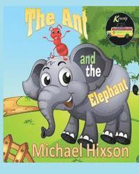 Michael Hixson - The Ant and The Elephant, Häftad. Tillgänglighet: Lägg i varukorg