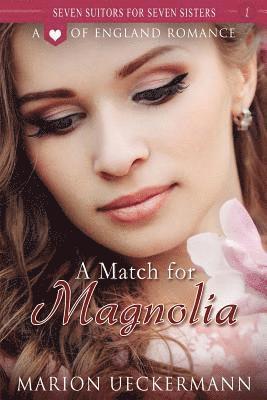 Marion Ueckermann - A Match for Magnolia, Häftad. Tillgänglighet: Lägg i varukorg