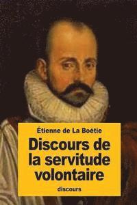 Étienne de la Boétie - Discours de la servitude volontaire, Häftad. Tillgänglighet: Lägg i varukorg