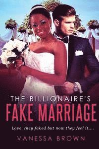 Vanessa Brown - The Billionaire's Fake Marriage: A BWWM Marriage Of Convenience Romance, Häftad. Tillgänglighet: Lägg i varukorg