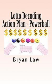 Bryan Law - Lotto Decoding: Action Plan - Powerball, Häftad. Tillgänglighet: Lägg i varukorg