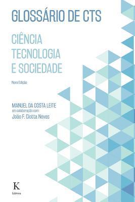 Manuel Da Costa Leite - Glossario de CTS - Ciencia, Tecnologia e Sociedade, Häftad
