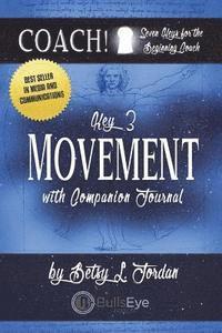 Rodney Miles - Movement.: Seven Keys for the Beginning Coach., Häftad