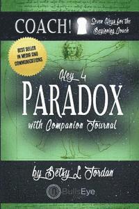 Rodney Miles - Paradox: Seven Keys for the Beginning Coach., Häftad