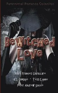 K. L. Dimago, Tess Lynne - Bewitched Love, Häftad. Tillgänglighet: Lägg i varukorg