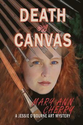 Mary Ann Cherry - Death on Canvas, Häftad. Tillgänglighet: Lägg i varukorg