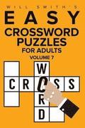Will Smith Easy Crossword Puzzles For Adults - Volume 7