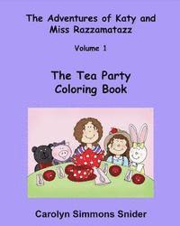 Carolyn Simmons Snider - The Tea Party Coloring Book, Häftad. Tillgänglighet: Lägg i varukorg