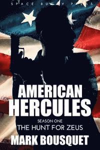 Mark Bousquet - American Hercules: The Hunt for Zeus, Häftad