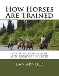 Dan Arnold - How Horses Are Trained, Häftad. Tillgänglighet: Lägg i varukorg