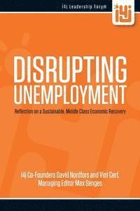 Vint Cerf, Max Senges - Disrupting Unemployment, Häftad. Tillgänglighet: Lägg i varukorg