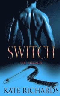 Kate Richards - Switch: The Trainer, Häftad. Tillgänglighet: Lägg i varukorg