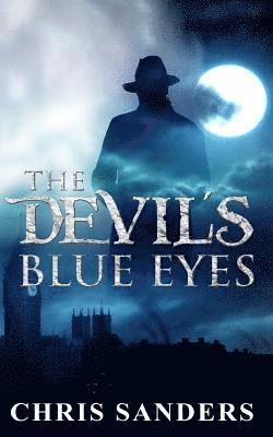 Chris Sanders - The Devil's Blue Eyes, Häftad