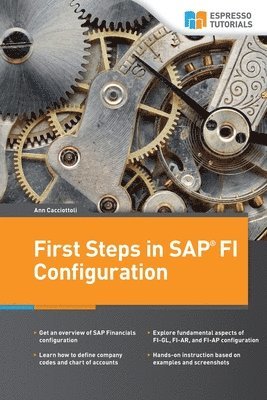 Ann Cacciottoli - First Steps in SAP FI Configuration, Häftad. Tillgänglighet: Lägg i varukorg