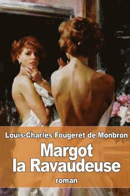 Louis-Charles Fougeret De Monbron - Margot la Ravaudeuse, Häftad. Tillgänglighet: Lägg i varukorg
