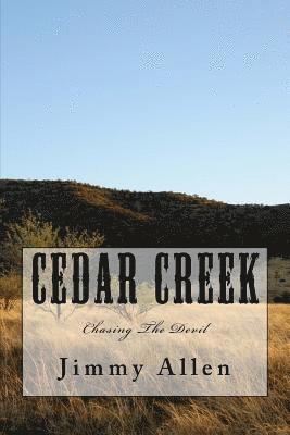 Jimmy Allen - Cedar Creek: Chasing The Devil, Häftad. Tillgänglighet: Lägg i varukorg
