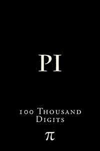 Pi: 100 Thousand Digits