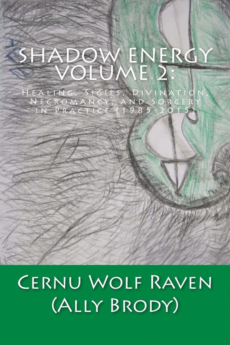 Cernu Wolf Raven (Ally Brody) - Shadow Energy Volume 2, Häftad. Tillgänglighet: Lägg i varukorg