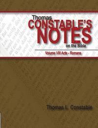 Thomas L. Constable - Thomas Constable's Notes on the Bible Vol. VIII, Häftad. Tillgänglighet: Lägg i varukorg