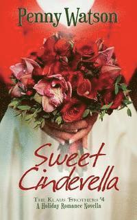 Penny Watson - Sweet Cinderella: A Christmas Novella, Häftad. Tillgänglighet: Lägg i varukorg