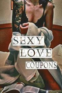 Kandy L. Long - Sexy Love Coupons, Häftad. Tillgänglighet: Lägg i varukorg