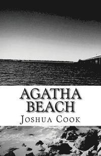 Joshua Cook - Agatha Beach, Häftad. Tillgänglighet: Lägg i varukorg