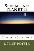 Spion und Planet II: Science-Fiction 3