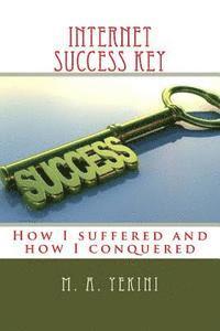 Jack Smith, Monsuru Abisoye Yekini - Internet success key: How I suffered and how I conquered, Häftad. Tillgänglighet: Lägg i varukorg