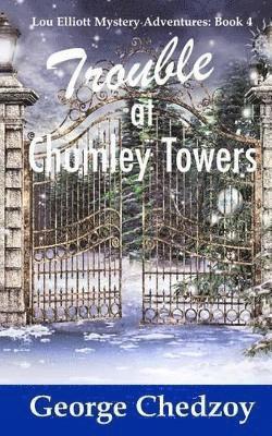 George Chedzoy - Trouble at Chumley Towers, Häftad