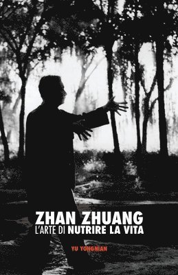 Sarah Lasaracina - Zhan Zhuang: L'Arte di Nutrire la Vita, Häftad. Tillgänglighet: Lägg i varukorg
