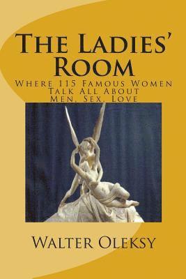 Walter Oleksy - The Ladies' Room: Where 100 Famous Women Talk All about Men, Häftad. Tillgänglighet: Lägg i varukorg