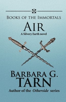 Barbara G Tarn - Books of the Immortals - Air, Häftad
