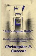 Life's Jejune Halls: Thoughts on the Shuddering of the Generational Chassis