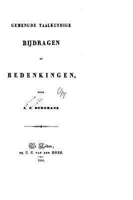 Anthonie Cornelis Oudemans - Gemengde taalkundige bijdragen en bedenkingen, Häftad. Tillgänglighet: Lägg i varukorg