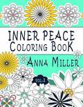 Inner Peace Coloring Book (Vol.2): Adult Coloring Book for creative coloring, meditation and relaxation