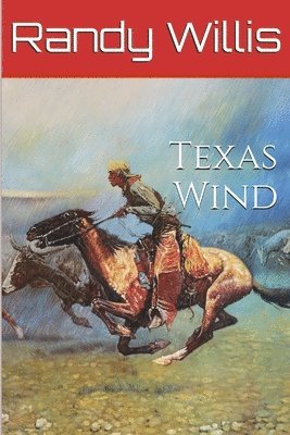 Randy Willis - Texas Wind, Häftad. Tillgänglighet: Tillfälligt slut