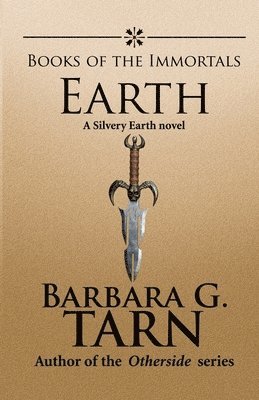Barbara G Tarn - Books of the Immortals - Earth, Häftad