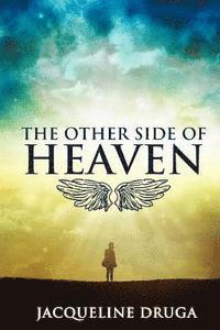 Jacqueline Druga - The Other Side of Heaven, Häftad. Tillgänglighet: Lägg i varukorg
