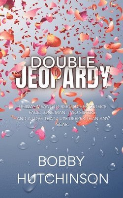 Bobby Hutchinson - Double Jeopardy, Häftad. Tillgänglighet: Lägg i varukorg