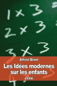 Les Idées modernes sur les enfants