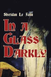 Sheridan Le Fanu - In a Glass Darkly, Häftad. Tillgänglighet: Lägg i varukorg