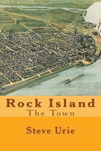 Steve Urie - Rock Island: The Town, Häftad. Tillgänglighet: Lägg i varukorg