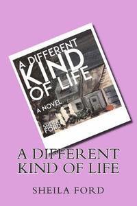 Sheila Ford - A Different Kind of Life, Häftad. Tillgänglighet: Lägg i varukorg