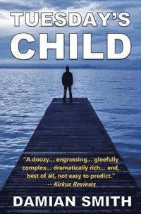 Damian Smith - Tuesday's Child, Häftad. Tillgänglighet: Lägg i varukorg