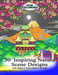 Hue Coloring, Elisabeth Huffman - 50 Inspiring Nature Scene Designs: An Adult Coloring Book, Häftad