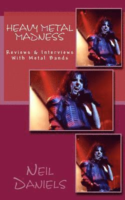 Neil Daniels - Heavy Metal Madness - Reviews & Interviews With Metal Bands, Häftad. Tillgänglighet: Lägg i varukorg