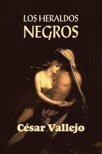 Cesar Vallejo - Los heraldos negros, Häftad