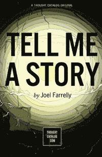 Joel Farrelly - Tell Me a Story, Häftad. Tillgänglighet: Lägg i varukorg
