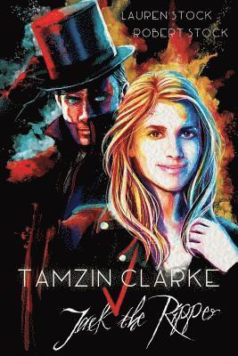 Robert Stock, Lauren Stock - Tamzin Clarke v Jack the Ripper, Häftad