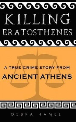 Debra Hamel - Killing Eratosthenes, Häftad